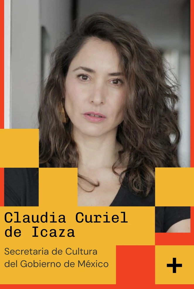 Claudia Curiel de Icaza — Secretaria de Cultura del Gobierno de México