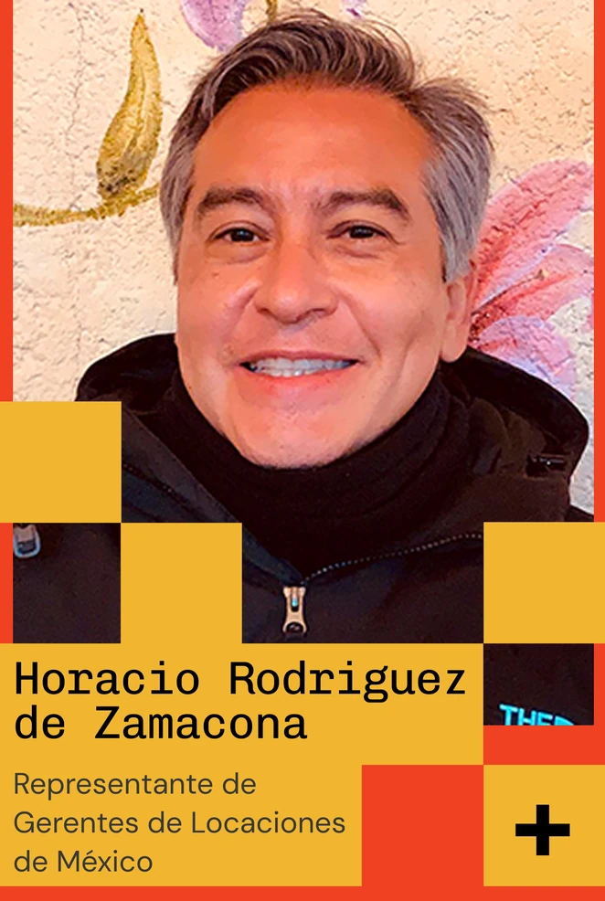 Horacio Rodríguez de Zamacona — Representante de Gerentes de Locaciones de México